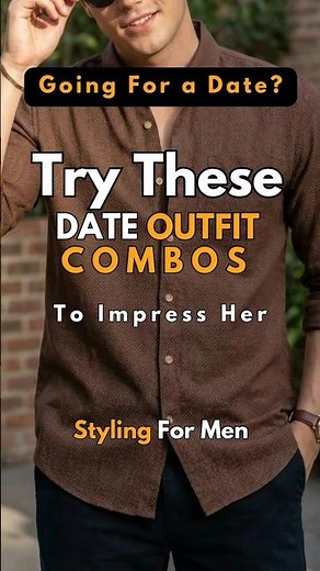 Best Date Outfit Combos you can impress her with ⚡✨Try these #colorcombos #styling #aesthetic #grwm