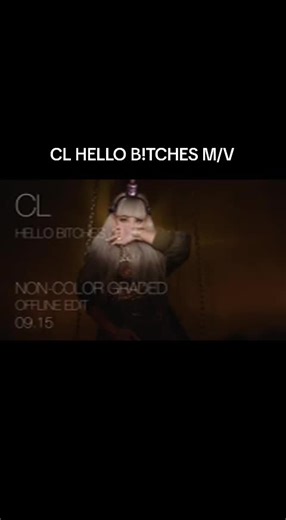 CL HELLO B!TCHES M/V (TikTok did not allowed me to post the full version) #CL #YGENTERTAINMENT #LEAK
