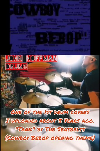 This was one of the first drum covers I uploaded to the interwebs a few years back. "Tank" by The Seatbelts, AKA the opening theme for "Cowboy Bebop". Such a fire track🔥 -5 years ago I was just another out of work musician, existing during Covid times with a 480p camera, a bunch of restless energy and a lot time on my hands. My, how things have changed since then... Much love🤘🥁 | John Hoffman