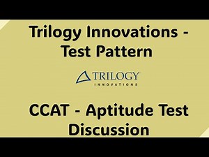 Trilogy Innovations - Test Pattern - CCAT - Aptitude Test Discussion