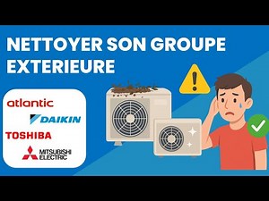 Comment entretenir l’unité extérieure d’une climatisation réversible ?