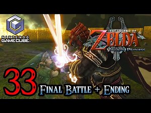 Zelda Twilight Princess HD Gamecube 100% Walkthrough Part 33 - Ganondorf Battle and Ending