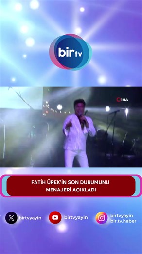 birtv on Instagram: "Sanatçı Fatih Ürek’in sağlık durumu stabil seyrederken, menajeri Mert Siliv, sosyal medyada çıkan asılsız haberlere karşı açıklama yaptı. . . X / birtvyayin Bir TV Web Sitesi: birtv.tv İzlemek için: Türksat 3A Uydusu Transponder: Batı Frekans: 12685 Sembol Oranı: 27500 Polarizasyon: H #FatihÜrek #MertSiliv #SağlıkDurumu #AsılsızHaber #Magazin #BirTV"