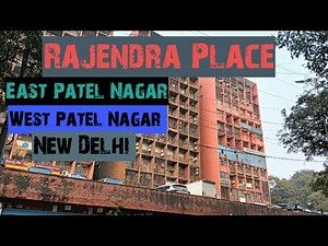 Walking Tour: Rajendra Place | East Patel Nagar | West Patel Nagar | New Delhi. ‪@newdelhibharat‬