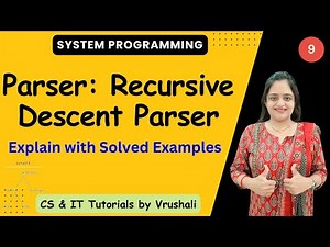 SP 9 : Recursive Descent Parser with Examples