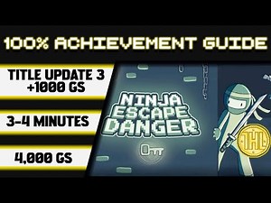 Ninja Escape Danger Title Update 3 100% Achievement Walkthrough * 1000GS in 3-4 Minutes *