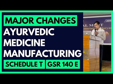 Major Changes for Ayurvedic Manufacturers in Schedule T explained by Pharmadocx Consultants
