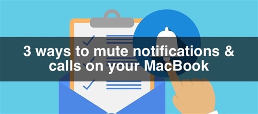 3 ways to mute notifications and calls on your MacBook