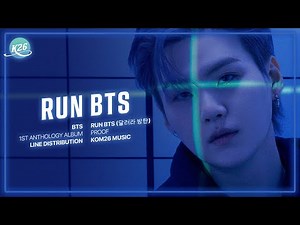 BTS (방탄소년단) ~ Run BTS (달려라 방탄) ~ Line Distribution
