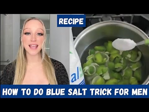 Salt Trick for Men Explained with Blue Salt Trick, Horse Trick and Baking Soda Trick for ED