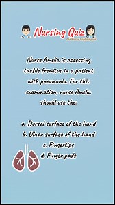 👨🏻‍⚕️Nursing Quiz👩🏻‍⚕️ Nurse Amelia is assessing tactile fremitus in a patient with pneumonia. For this examination, nurse Amelia should use the: a. Dorsal surface of the hand b. Ulnar surface of the hand c. Fingertips d. Finger pads #fyp #flonursenightingale #nursing #nursingschool #nursingstudent #studentnurse #rn #bsn #srn #nclex #nursingquiz #reels #foryourpage #futurenurse #nursetobe #nurse #nursingquiz #quiztime Answer: b. Ulnar surface of the hand The nurse uses the ulnar surface, or 