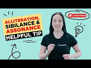 Alliteration, Sibilance and Assonance Helpful Tip