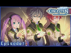 Conception II Vita Playthrough Ep 1: Prepare to Qualify!!!!