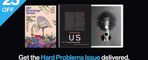Our November/December issue is LIVE! In this edition, we examine the role technology plays in addressing the world’s biggest problems, from AI and social media to space exploration and plastics. Subscribe for as low as $8/month to start reading. https://bit.ly/3QAxvcX | MIT Technology Review | Facebook
