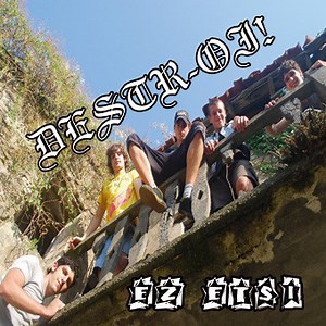 Destr-oi! - Ez Etsi
