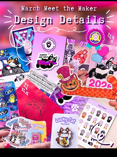 @marchmeetthemaker 💜 Design Details I create fun, playful stationery and accessories filled with vibrant colour and personality. My own cats are the heart of my inspiration, their cheeky expressions, cosy moments, and mischievous habits spark ideas for my stickers, pins, notepads, and stationery collections. I love turning everyday cat behaviour into charming designs that fellow cat lovers can see themselves in. My goal is to bring a smile to someone’s face the moment they open their order, cre