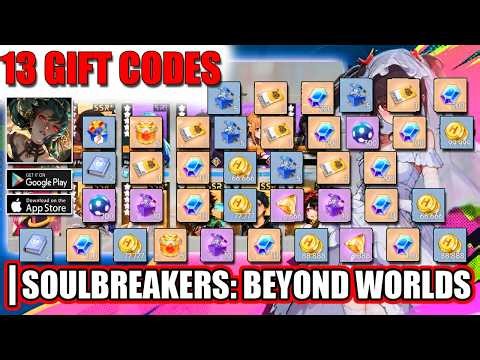 Soulbreakers: Beyond Worlds | All 13 Gift Codes & Redeem Guide | Soulbreakers Beyond Worlds 13 Codes