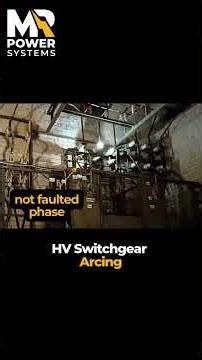 What Can Go Wrong in HV Switchgear? Real Footage Explained