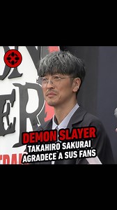 12K views · 1K reactions | Takahiro Sakurai agradeció los fans de #DemonSlayer por el apoyo al anime. No te pierdas nuestra entrevista completa #IGNAnime | IGN Latinoamérica | Facebook
