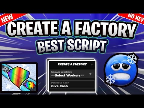 *NEW* Create a Factory Script (PASTEBIN 2025) (INF CASH , SPAWN WORKERS)