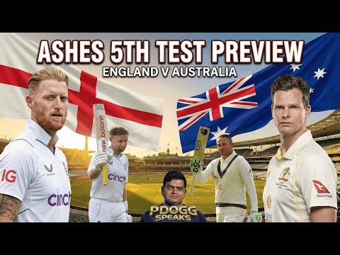 Ashes Finale: England Chasing Back-to-Back Wins! | Ashes 5th Test Preview | Pdoggspeaks