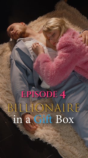 Ep.4 After the kiss, he woke up with no memory 🔥👉 |Billionaire in a Gift Box| | SHRT