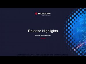 Automic Automation v21 - Release Highlights