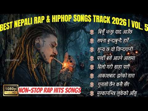 💥 Best Nepali Rap & Hip-Hop Tracks 2026 Vol. 5 | Nonstop Hits Collection