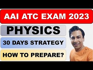How to Prepare Physics in 30 Days- AAI ATC Physics Preparation Strategy |