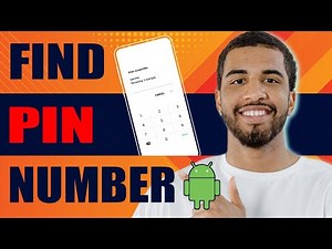 How to Find PIN Number on Android Phone (2026)