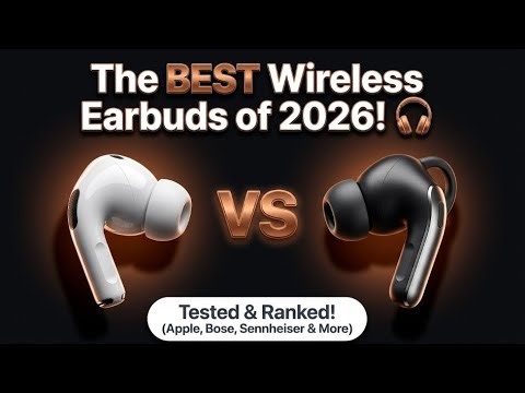 The BEST Wireless Earbuds of 2026: Tested & Ranked! 🎧 (Apple, Bose, Sennheiser & More)