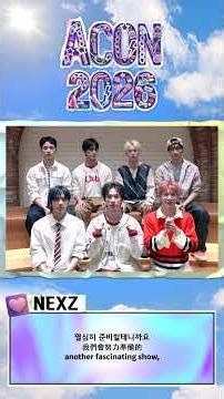 [ACON 2026 LINE-UP] NEXZ | #ACON #AAA #ACON2026