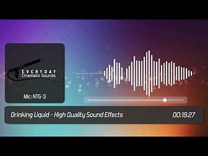 Drinking Liquid | HQ Sound Effects