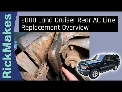 2000 Land Cruiser Rear AC Line Replacement Overview