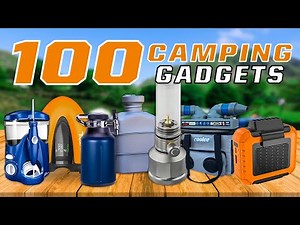 100 Coolest New Camping Gear & Gadgets In 2024