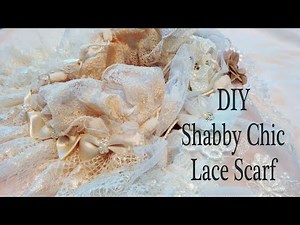 Shabby Chic DIY Lace Scarf with Tresors de Luxe