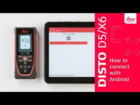 Leica DISTO Plan - How to connect Leica DISTO D5 or X6 with Android
