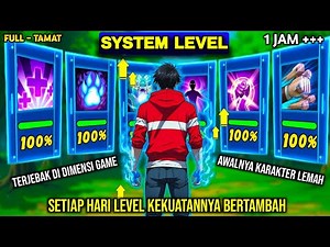 AWALNYA LEMAH EH SETIAP HARI LEVEL KEKUATANNYA TAMBAH OVERPOWER DI DIMENSI GAME.