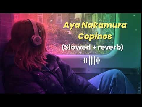 Copines - Aya nakamura | slowed reverb | #copines #slowedandreverb