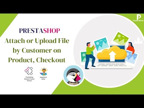 Upload File by Customer on Product or Checkout - PrestaShop Module - Setup Guide