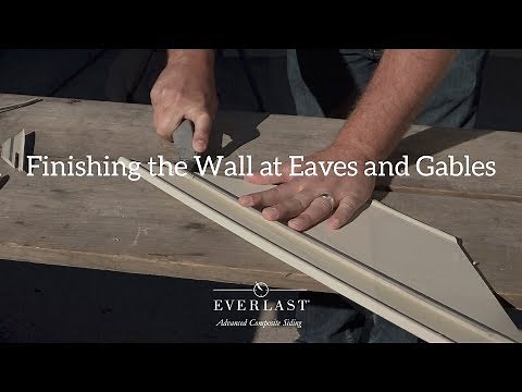 Finishing the Wall: How to Install Everlast® Advanced Composite Siding