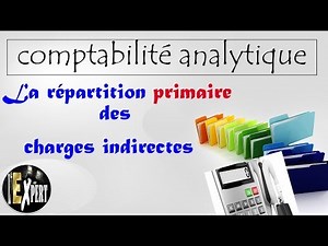 Comptabilité analytique : la répartition primaire des charges indirectes