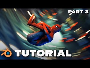 Creating a Spider-Man Scene in Blender (PART 3)