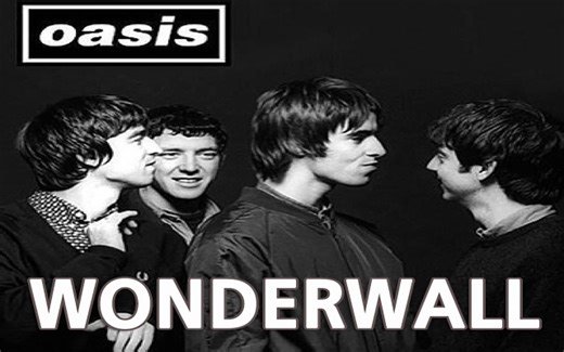 【中英字幕】Oasis - Wonderwall