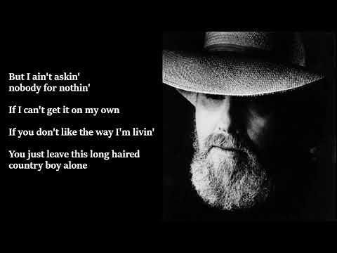 The Charlie Daniels Band - Long Haired Country Boy LYRICS