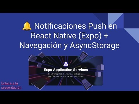 🔔 Notificaciones Push en React Native (Expo) + Navegación y AsyncStorage