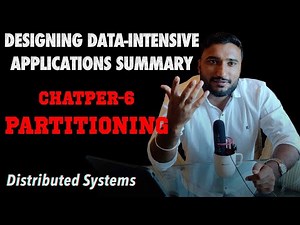 CHAPTER 6 - PARTITIONING | DESIGNING DATA INTENSIVE APPLICATIONS BOOK REVIEW | SYSTEM DESIGN
