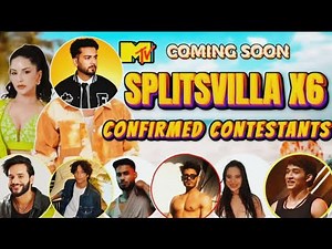 SPLITSVILLA X6 List Of All Contestants Confirm For Splitsvilla New Season #mtv
