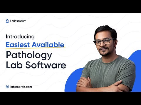 Introducing Labsmart - Pathology Lab Software