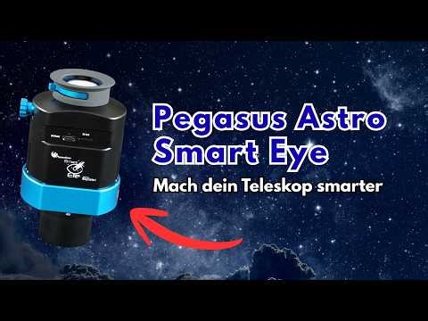 Pegasus Astro Smart Eye: The eyepiece of the future?